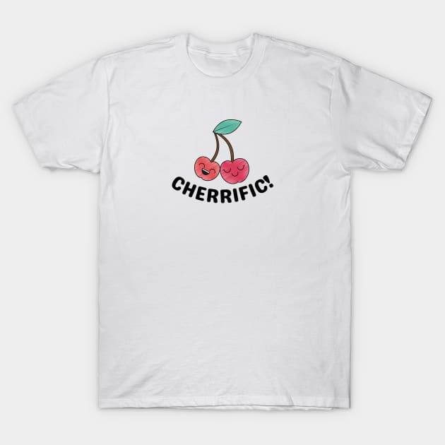 Cherrific! - Cherry Pun T-Shirt by Allthingspunny